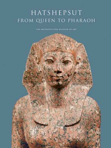 Large book cover: Hatshepsut: From Queen to Pharaoh