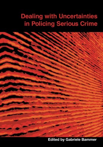 Large book cover: Dealing with Uncertainties in Policing Serious Crime