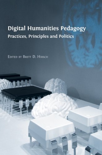 Large book cover: Digital Humanities Pedagogy: Practices, Principles and Politics