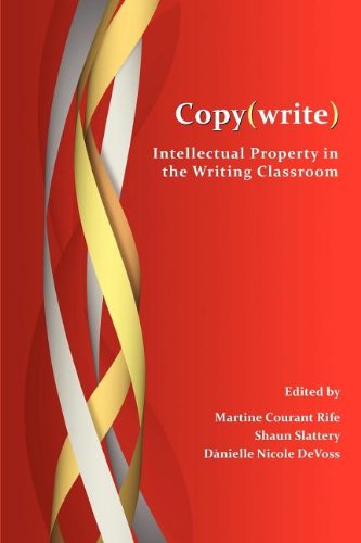 Large book cover: Copy(write): Intellectual Property in the Writing Classroom