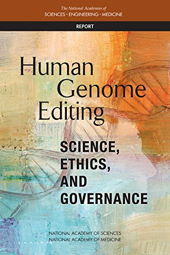 Large book cover: Human Genome Editing: Science, Ethics, and Governance