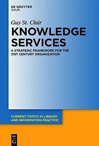 Large book cover: Knowledge Services: A Strategic Framework for the 21st Century Organization