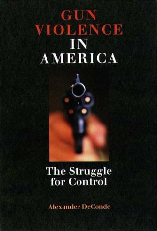 Large book cover: Gun Violence in America: The Struggle for Control