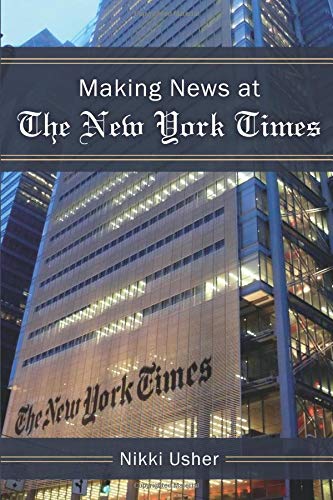 Large book cover: Making News at The New York Times