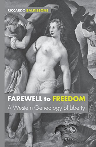 Large book cover: Farewell to Freedom: A Western Genealogy of Liberty