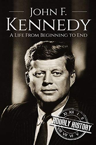 Large book cover: John F. Kennedy: A Life From Beginning to End