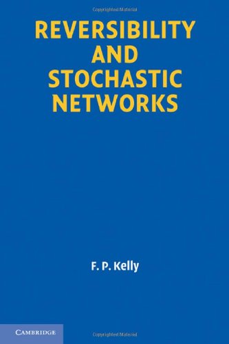 Large book cover: Reversibility and Stochastic Networks