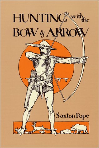 Large book cover: Hunting with the Bow and Arrow