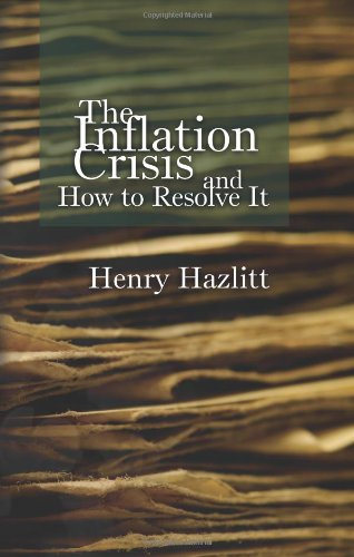 Large book cover: The Inflation Crisis, and How to Resolve It
