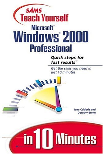 Large book cover: Sams Teach Yourself Microsoft Windows 2000 Professional in 10 Minutes