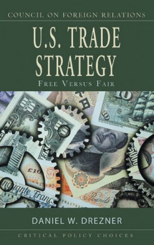 Large book cover: U.S. Trade Strategy: Free Versus Fair