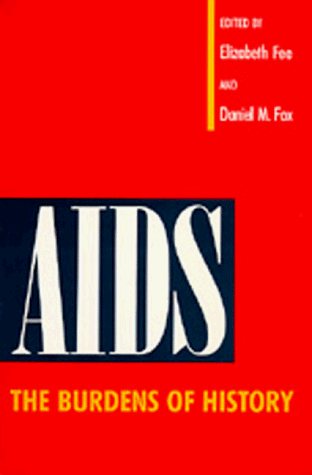 Large book cover: AIDS: The Burdens of History