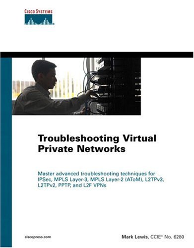 Large book cover: Troubleshooting Virtual Private Networks (VPN)