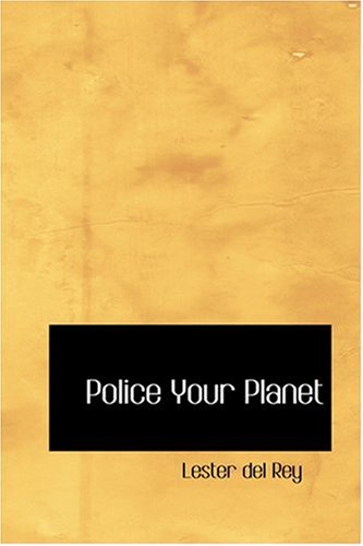 Large book cover: Police Your Planet