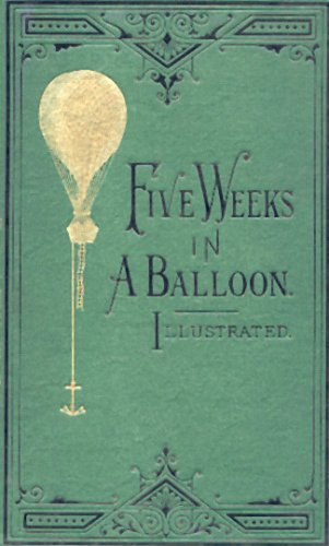 Large book cover: Five Weeks in a Balloon