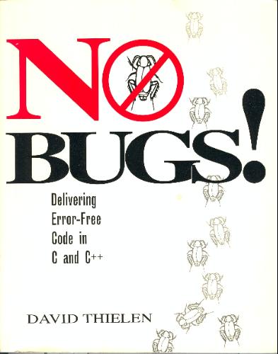 Large book cover: No Bugs!: Delivering Error-Free Code in C and C++