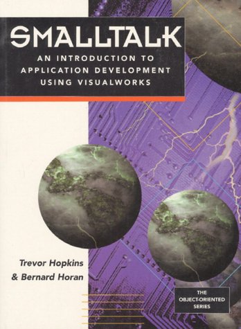 Large book cover: Smalltalk: An Introduction to Application Development Using VisualWorks