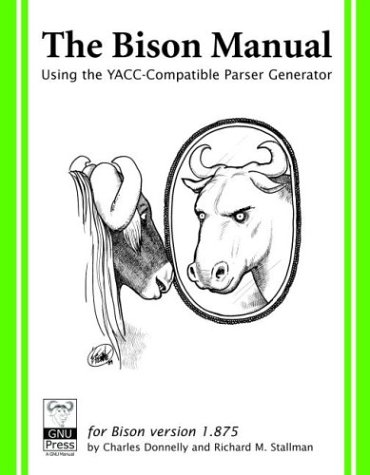Large book cover: Bison: The Yacc-compatible Parser Generator