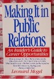 Large book cover: Making It in Public Relations