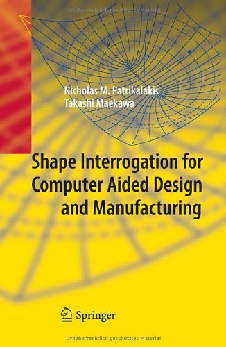 Large book cover: Shape Interrogation for Computer Aided Design and Manufacturing