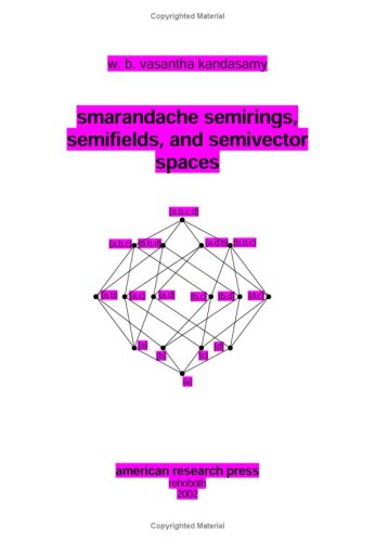 Large book cover: Smarandache Semirings, Semifields and Semivector Spaces
