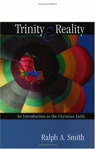Large book cover: Trinity and Reality: An Introduction to the Christian Faith