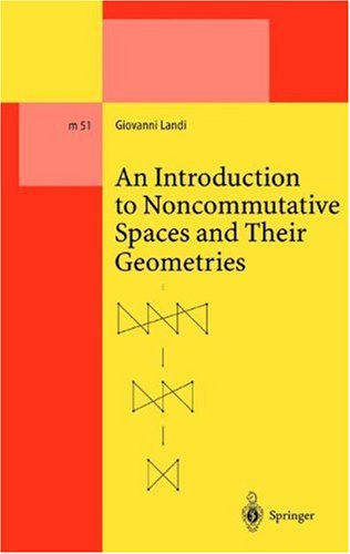 Large book cover: An Introduction to Noncommutative Spaces and their Geometry