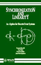 Large book cover: Synchronization and Linearity: An Algebra for Discrete Event Systems