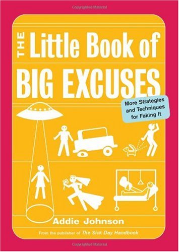 Large book cover: The Little Book of Big Excuses
