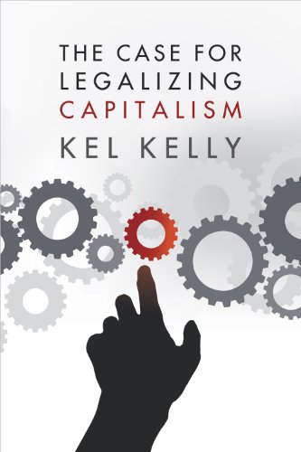 Large book cover: Case for Legalizing Capitalism