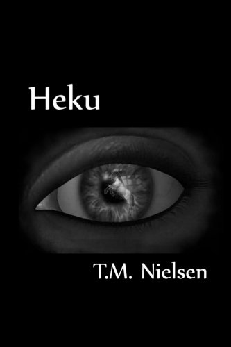 Large book cover: Heku : Book 1 of the Heku Series