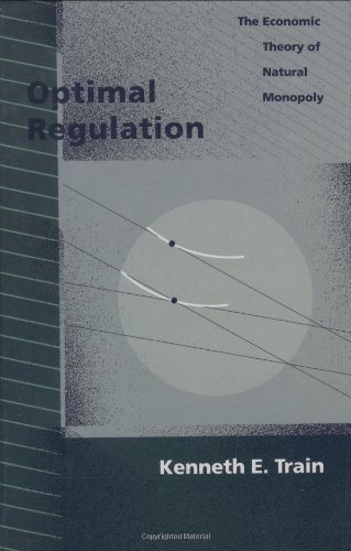 Large book cover: Optimal Regulation: The Economic Theory of Natural Monopoly