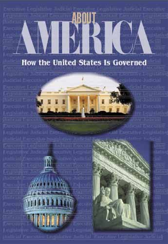Large book cover: About America: How the U.S. is Governed