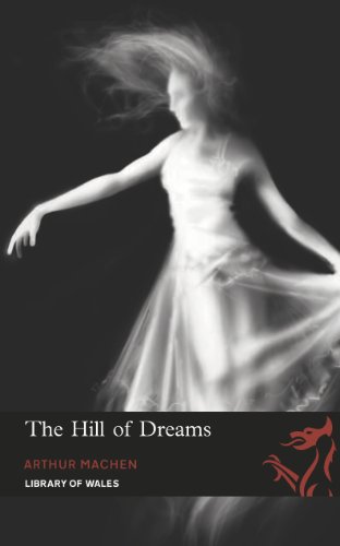 Large book cover: The Hill Of Dreams