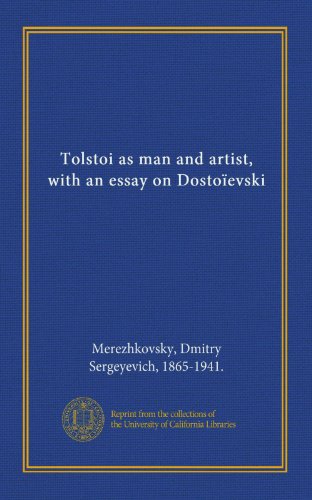 Large book cover: Tolstoi as Man and Artist, with an Essay on Dostoievski