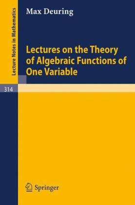 Large book cover: Lectures on the Theory of Algebraic Functions of One Variable