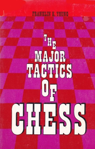 Large book cover: The Major Tactics of Chess