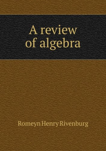 Large book cover: A Review of Algebra