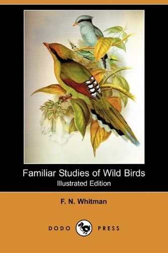 Large book cover: Familiar Studies of Wild Birds