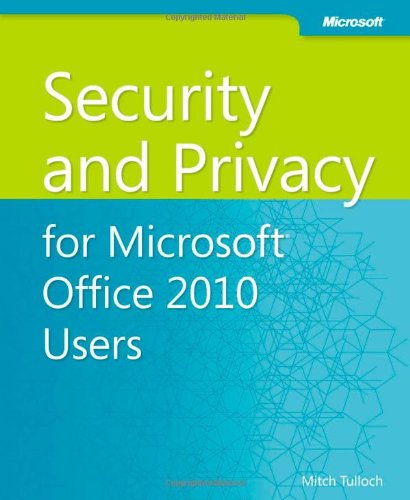 Large book cover: Security and Privacy for Microsoft Office 2010 Users