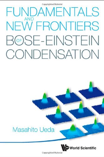 Large book cover: Fundamentals and New Frontiers of Bose-Einstein Condensation