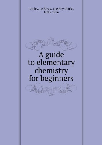 Large book cover: A Guide to Elementary Chemistry for Beginners
