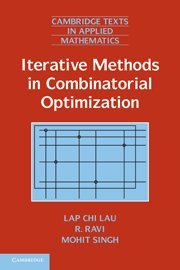 Large book cover: Iterative Methods in Combinatorial Optimization