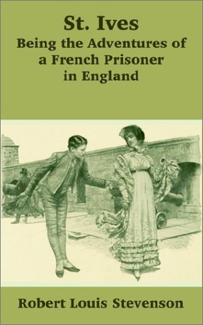 Large book cover: St. Ives: Being the Adventures of a French Prisoner in England