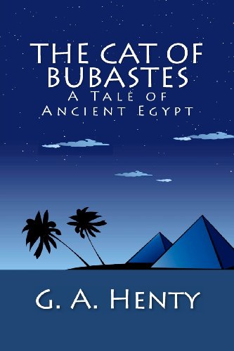Large book cover: The Cat of Bubastes: A Tale of Ancient Egypt