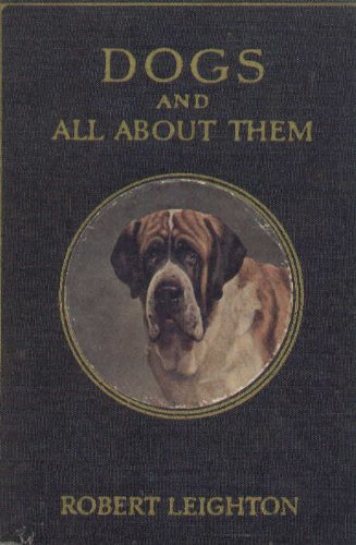 Large book cover: Dogs and All About Them