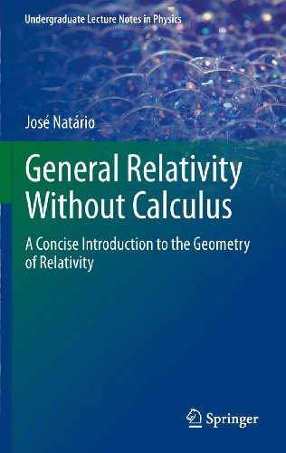 Large book cover: General Relativity Without Calculus