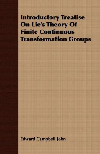 Large book cover: Introductory Treatise On Lie's Theory Of Finite Continuous Transformation Groups