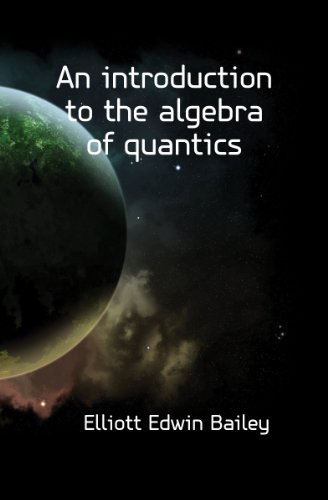 Large book cover: An Introduction to the Algebra of Quantics
