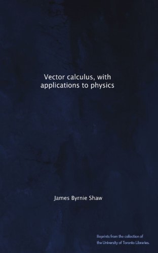 Large book cover: Vector Calculus, with Applications to Physics